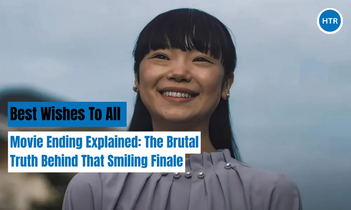 Best Wishes To All Movie Ending Explained: The Brutal Truth Behind That Smiling Finale | Image Via © Variety.com