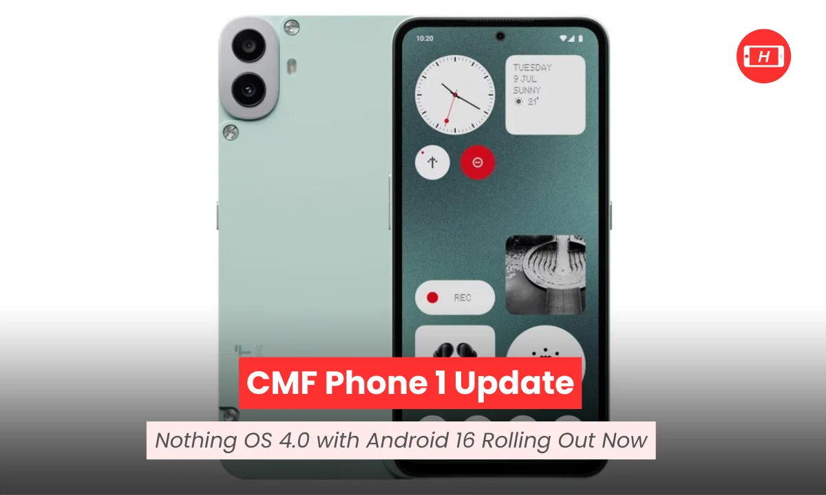 CMF Phone 1 Update: Nothing OS 4.0 with Android 16 Rolling Out Now