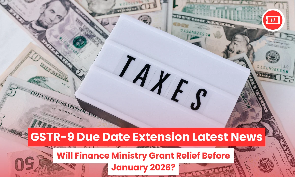 GSTR-9 Due Date Extension Latest News: Will Finance Ministry Grant Relief Before January 2026?