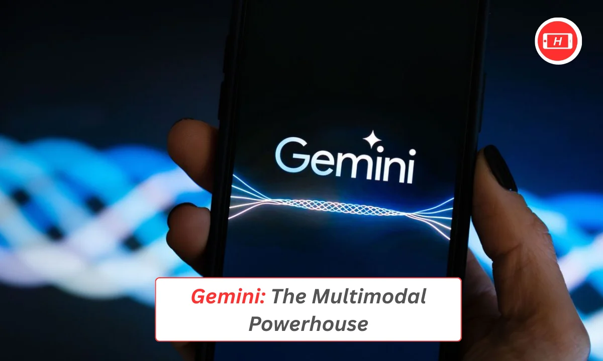 Gemini: The Multimodal Powerhouse