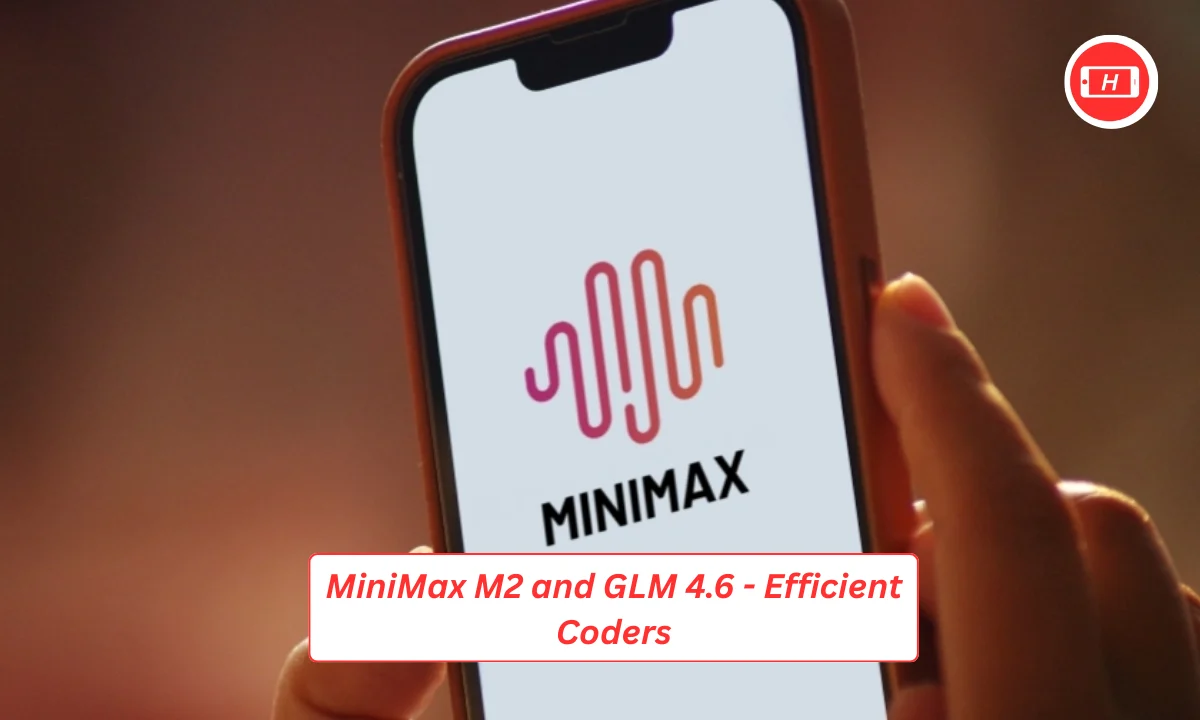MiniMax M2 and GLM 4.6 - Efficient Coders